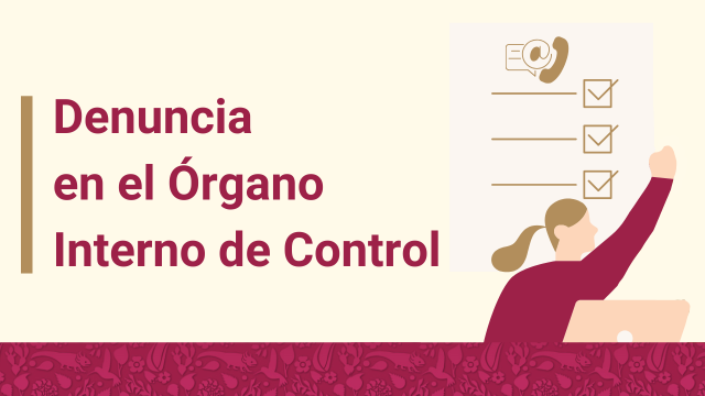 Denuncia en el Órgano Interno de Control cualquier irregularidad