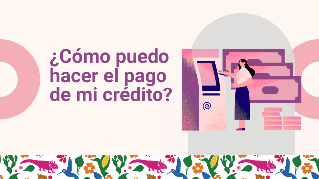 Guía para el pago de tu crédito